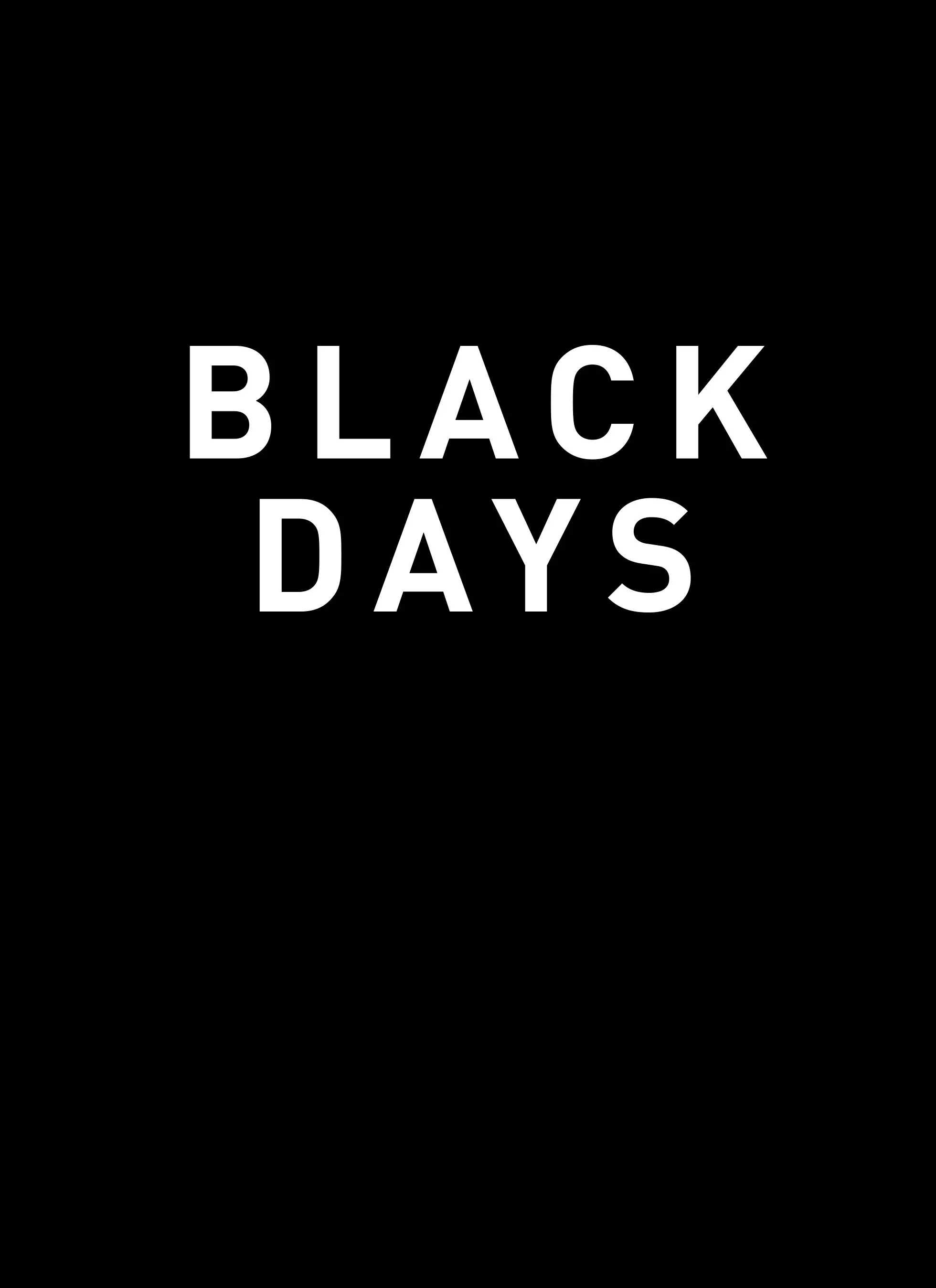 Texto "Black Days" em fundo preto